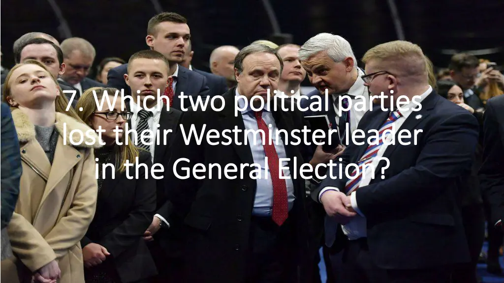 7 which two political parties 7 which