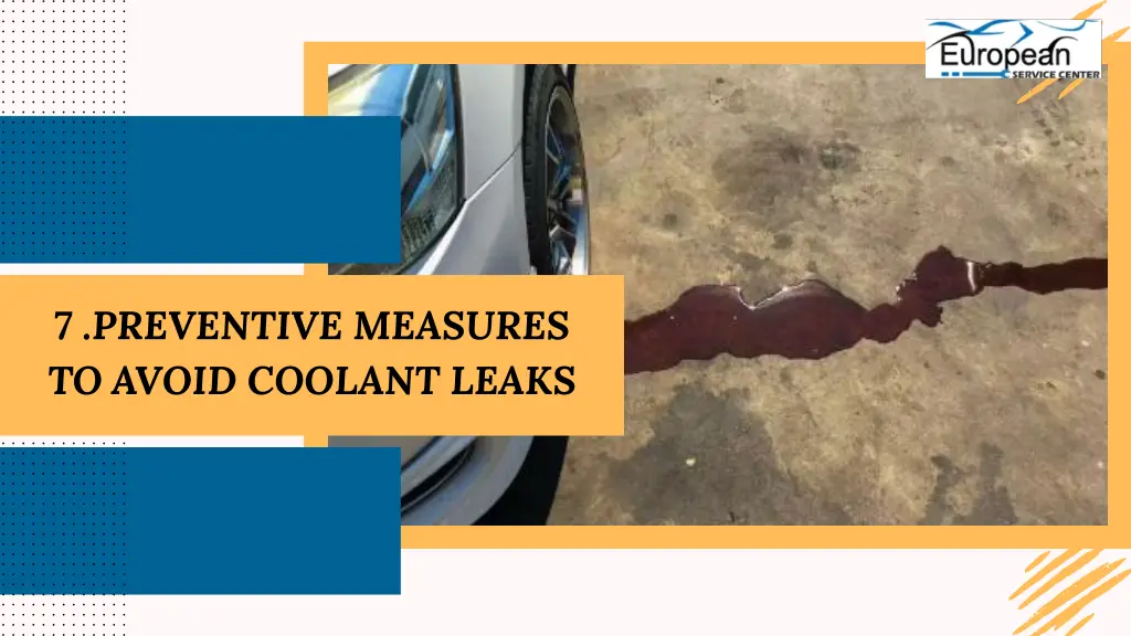 7 preventive measures to avoid coolant leaks
