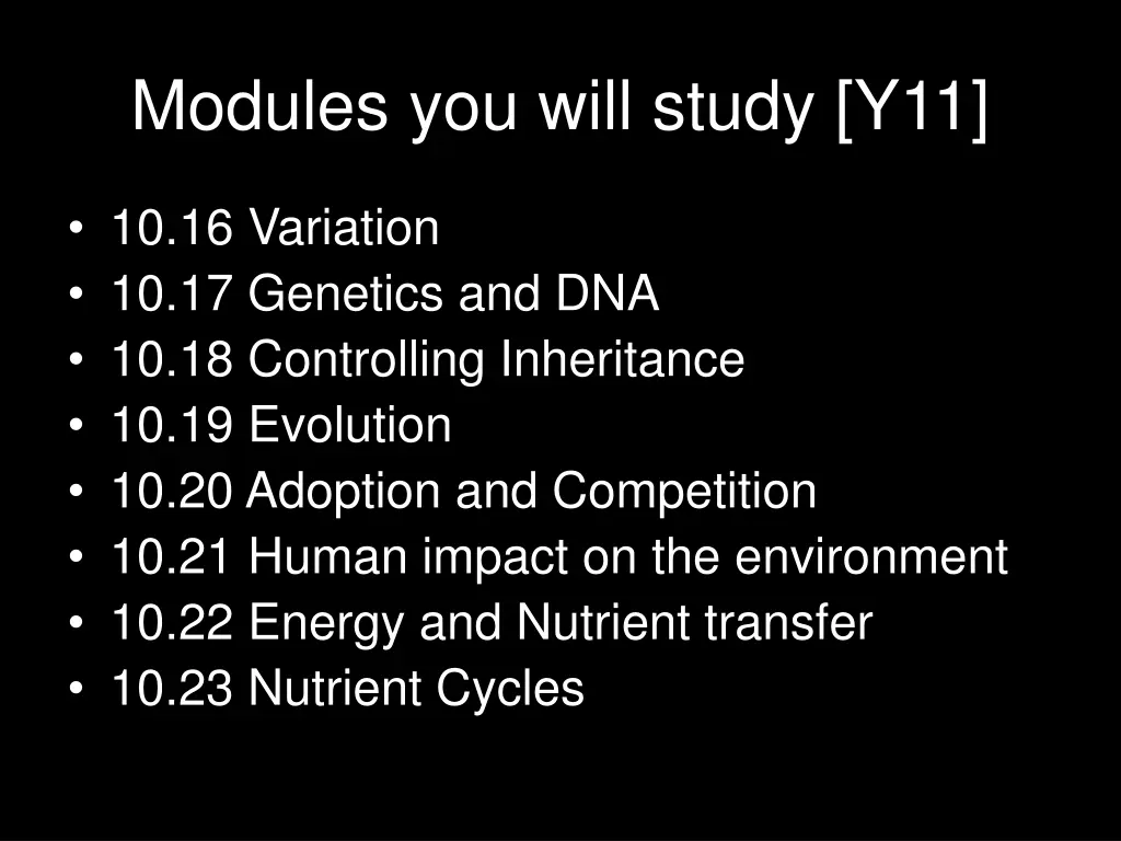 modules you will study y11