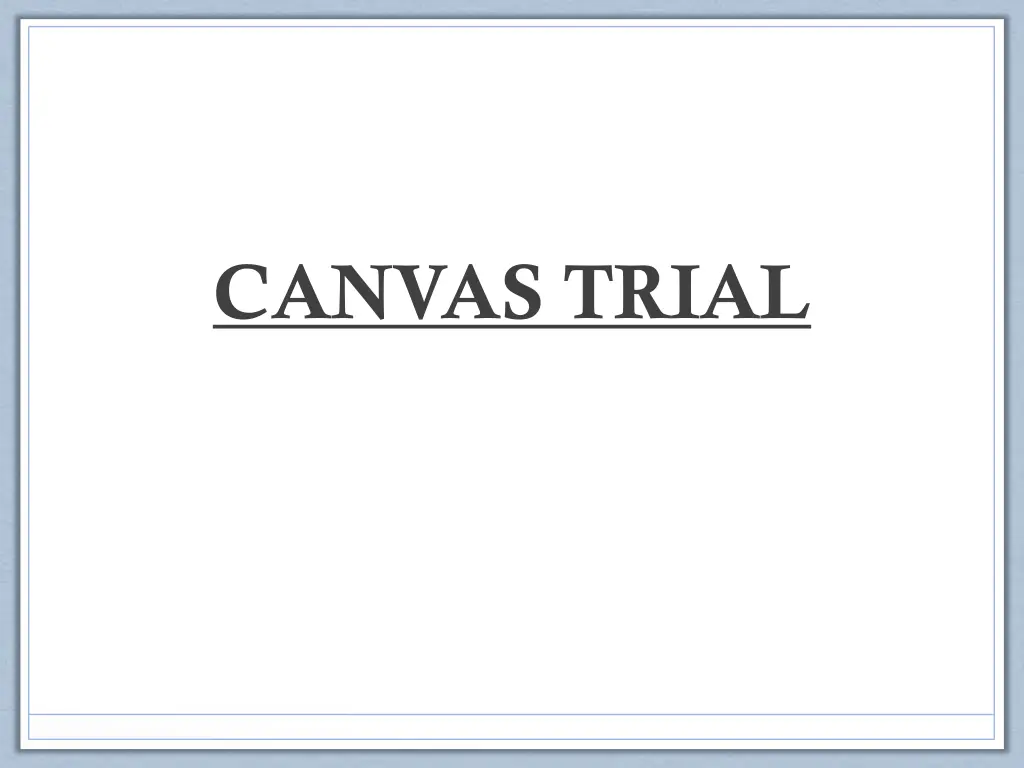 canvas trial
