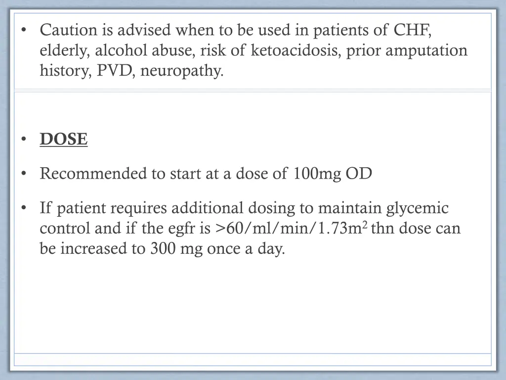 caution is advised when to be used in patients