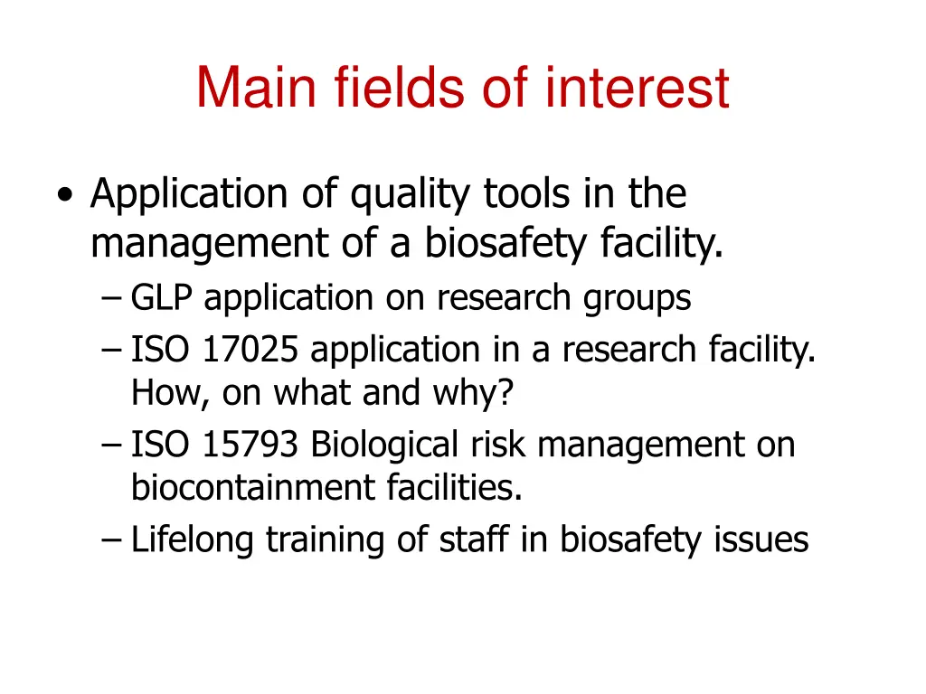 main fields of interest 6