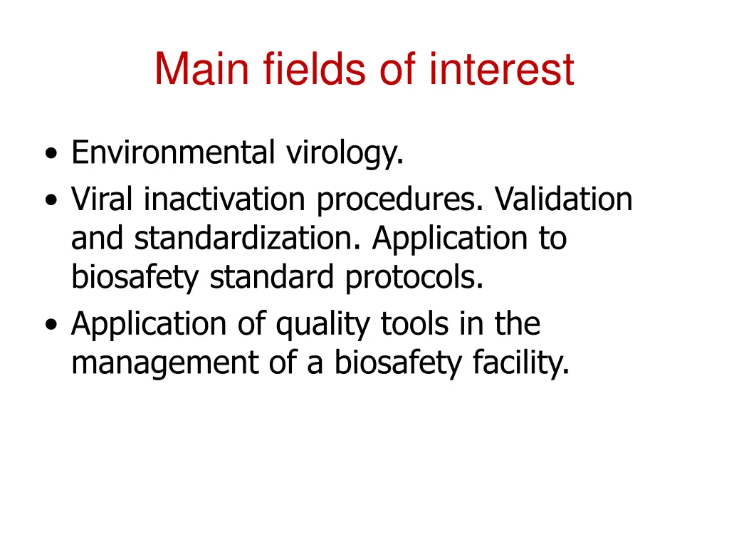 main fields of interest