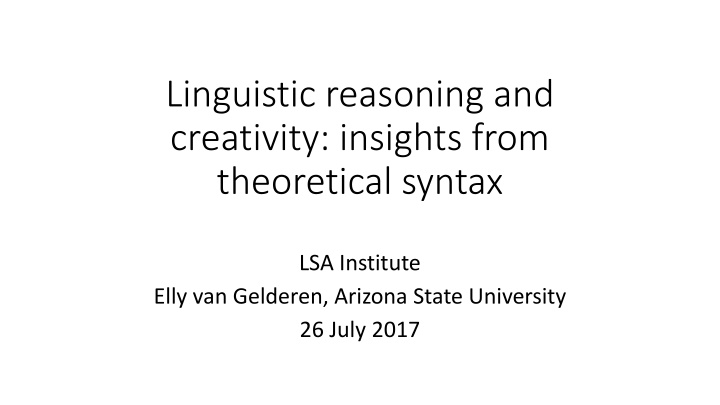 linguistic reasoning and creativity insights from