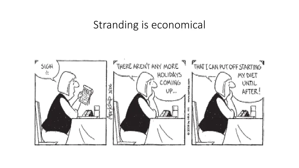 stranding is economical