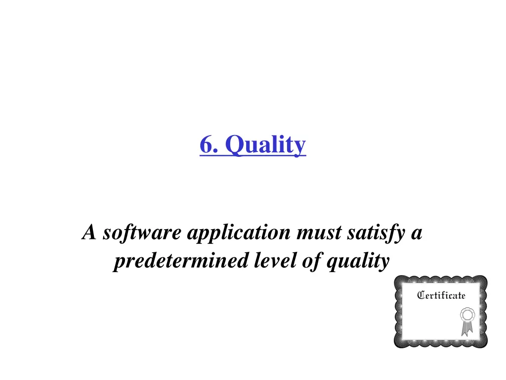 6 quality