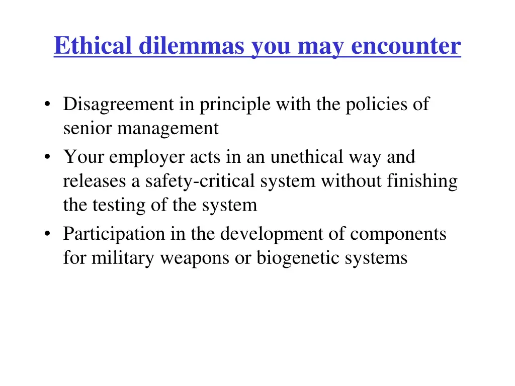 ethical dilemmas you may encounter