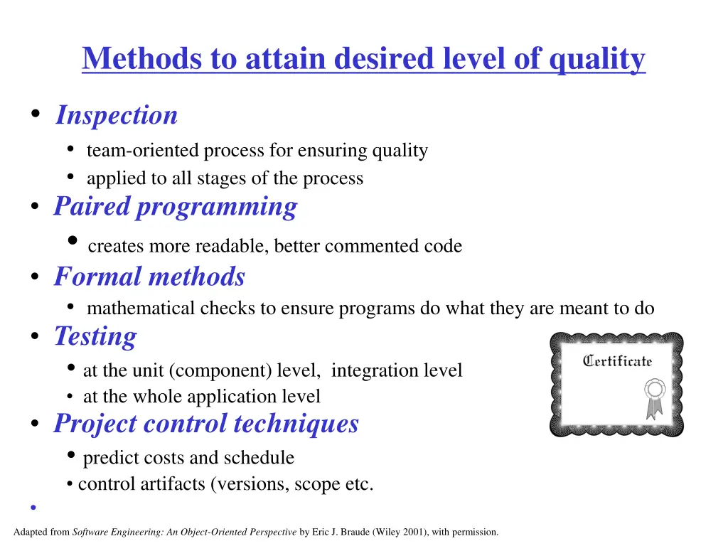methods to attain desired level of quality