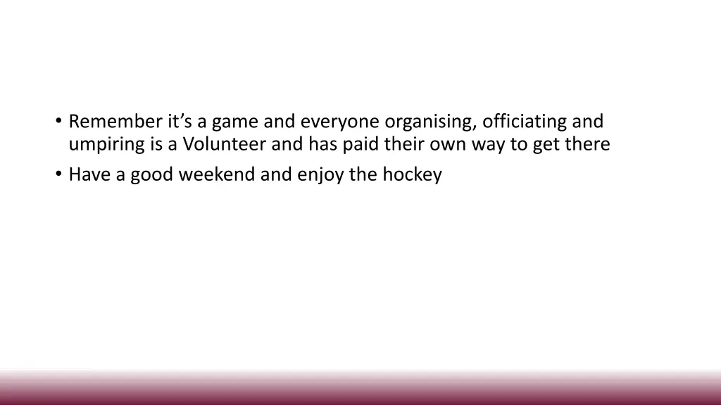 remember it s a game and everyone organising
