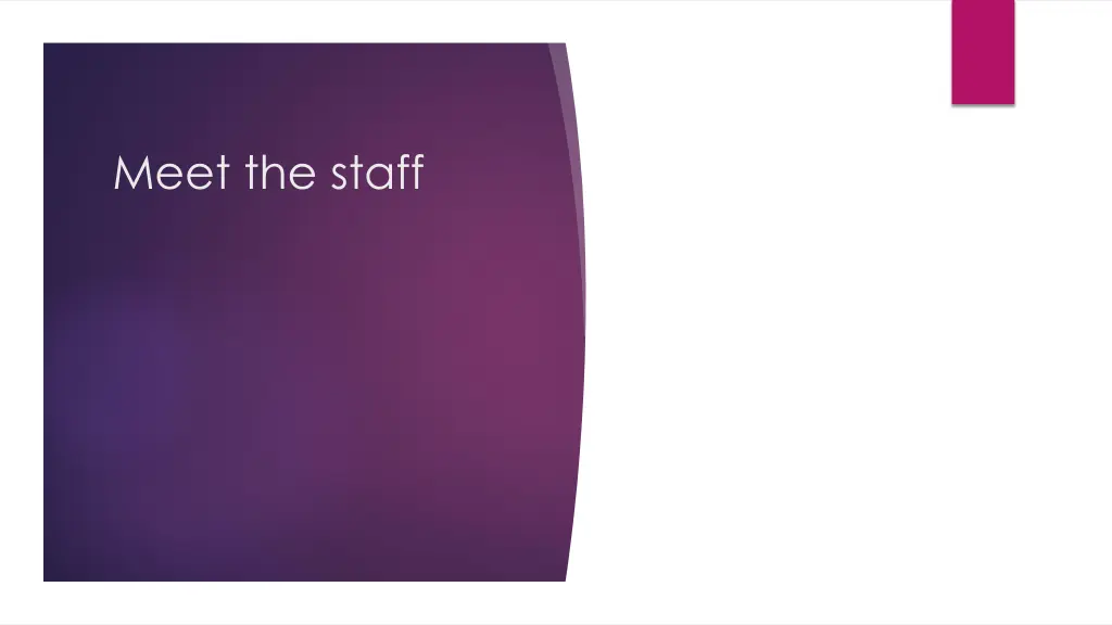 meet the staff