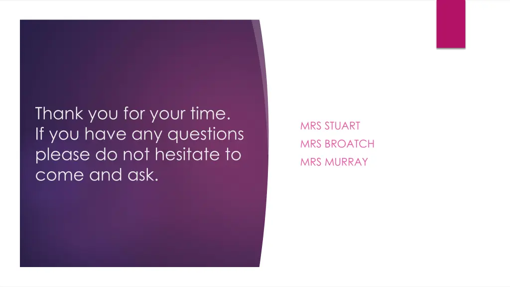 thank you for your time if you have any questions