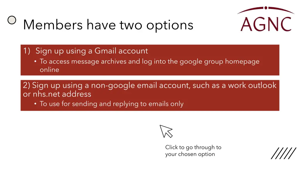 members have two options