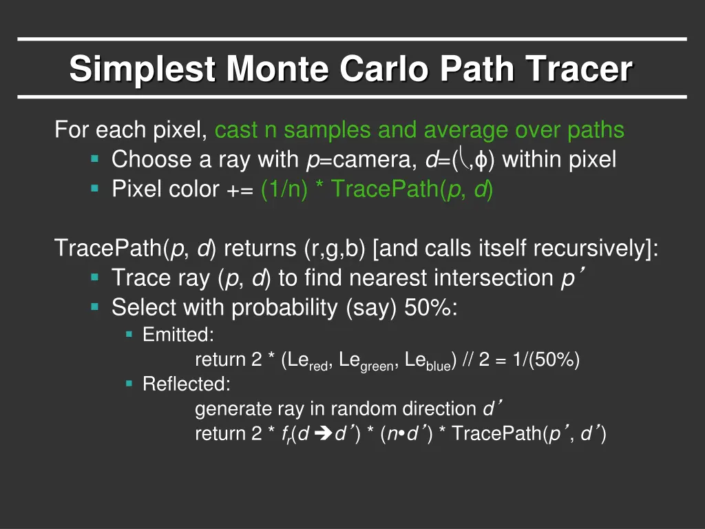 simplest monte carlo path tracer 1