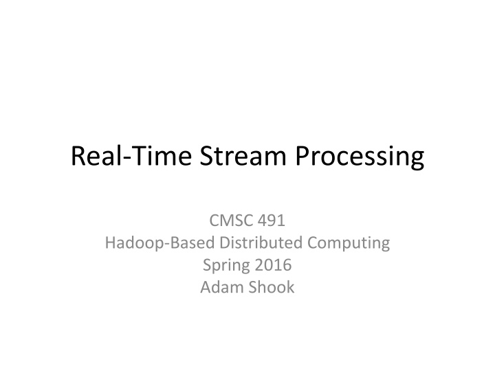 real time stream processing