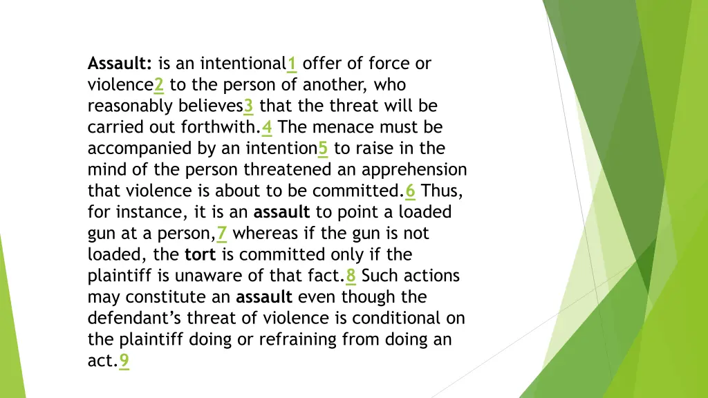 assault is an intentional 1 offer of force