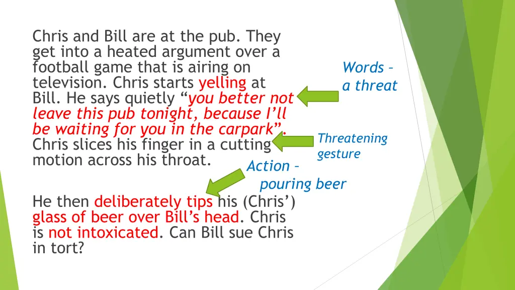 chris and bill are at the pub they get into