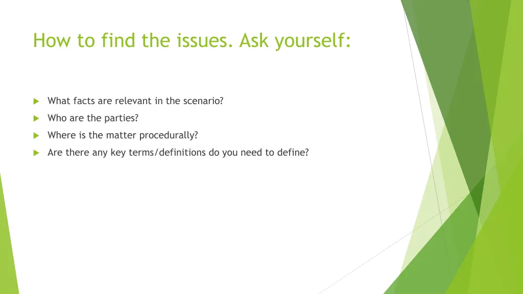 how to find the issues ask yourself