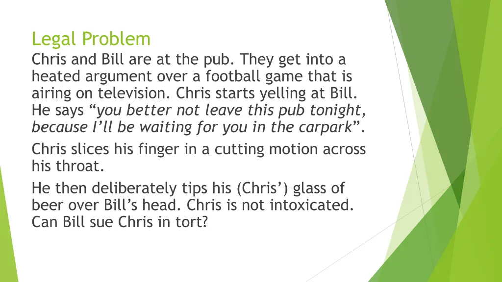 legal problem chris and bill are at the pub they