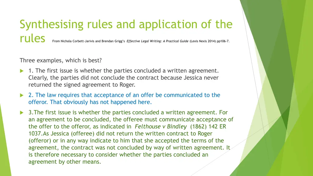 synthesising rules and application of the rules