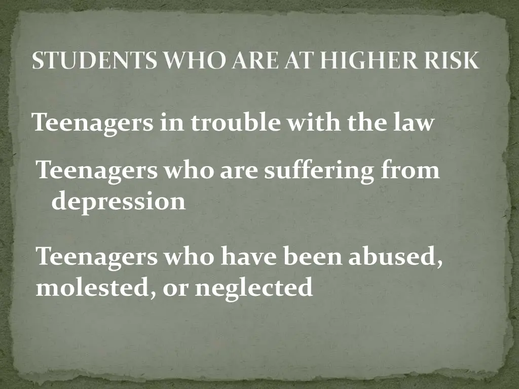 students who are at higher risk 1
