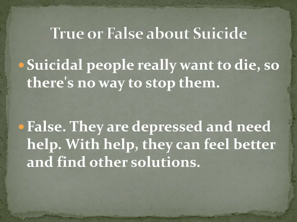 true or false about suicide 2