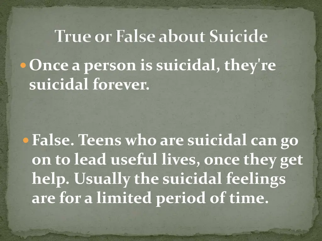 true or false about suicide 5