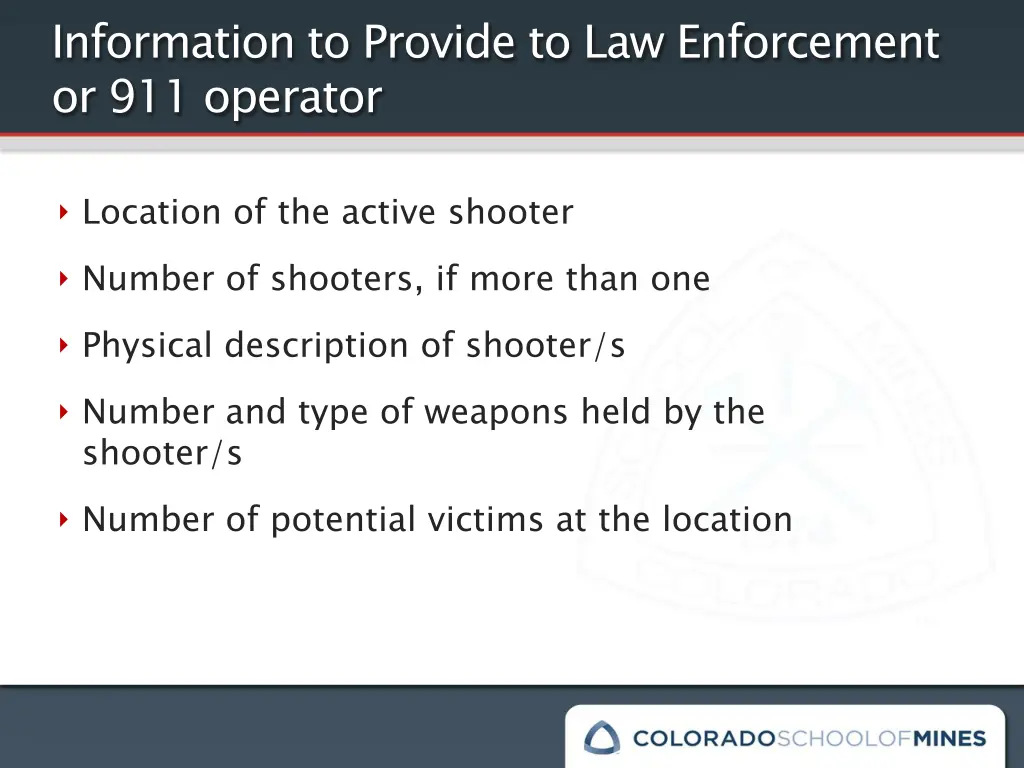 information to provide to law enforcement