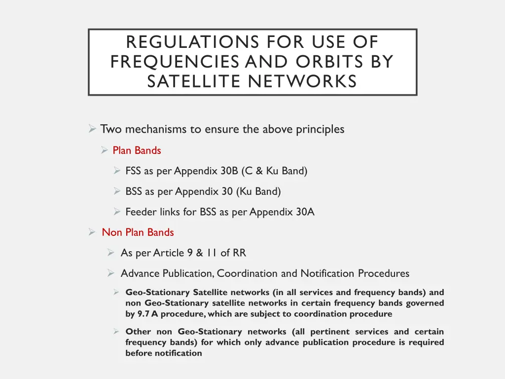 regulations for use of frequencies and orbits