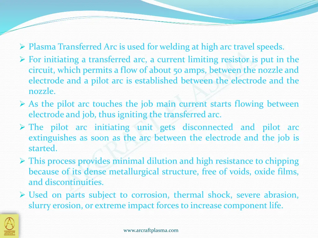 plasma transferred arc is used for welding