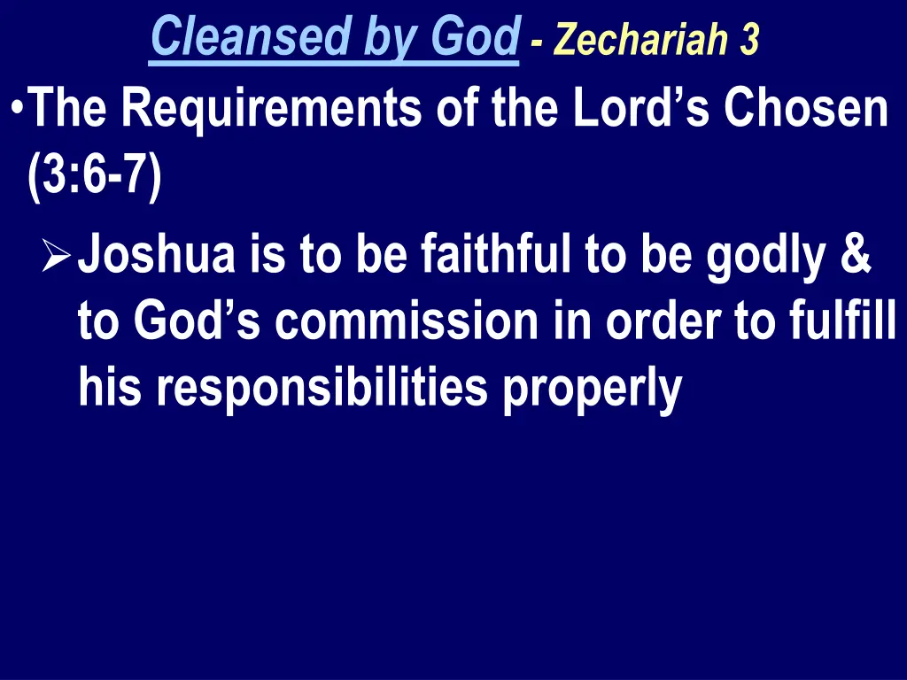 cleansed by god zechariah 3 the requirements
