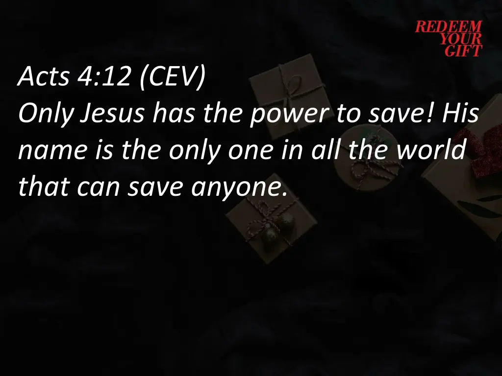 acts 4 12 cev only jesus has the power to save