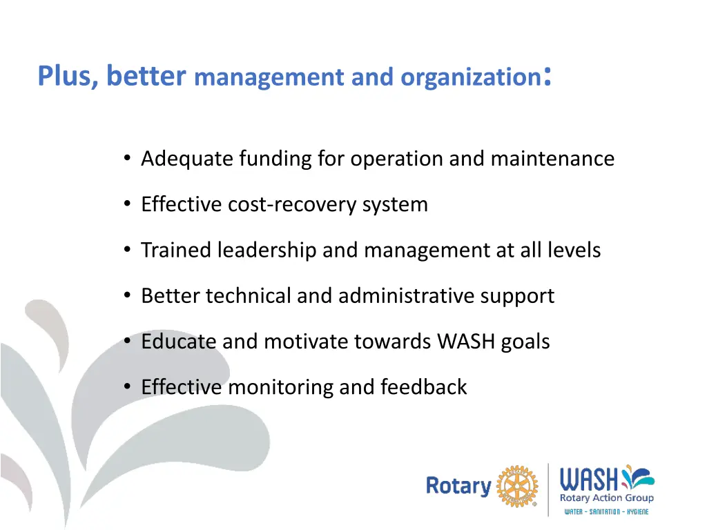 plus better management and organization