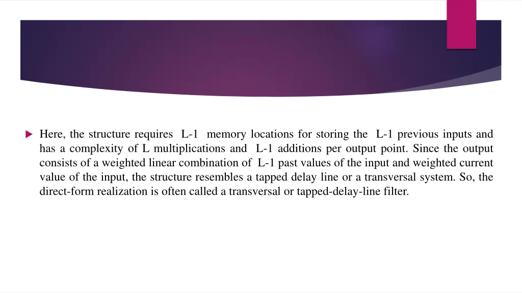 here the structure requires l 1 memory locations