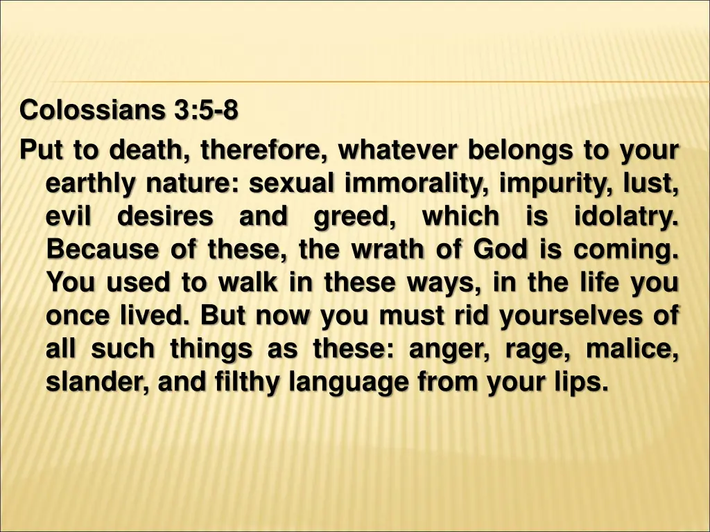 colossians 3 5 8 put to death therefore whatever