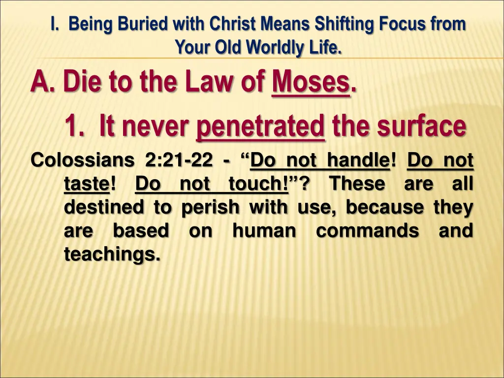 i being buried with christ means shifting focus 2