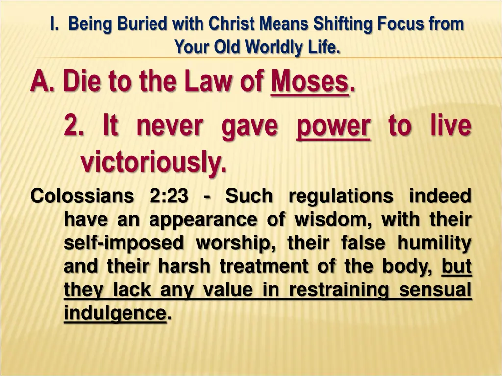 i being buried with christ means shifting focus 3