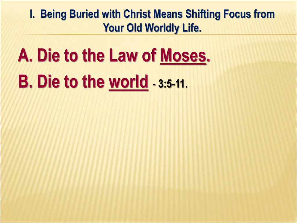 i being buried with christ means shifting focus 5