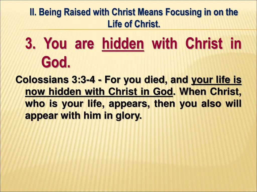 ii being raised with christ means focusing 10
