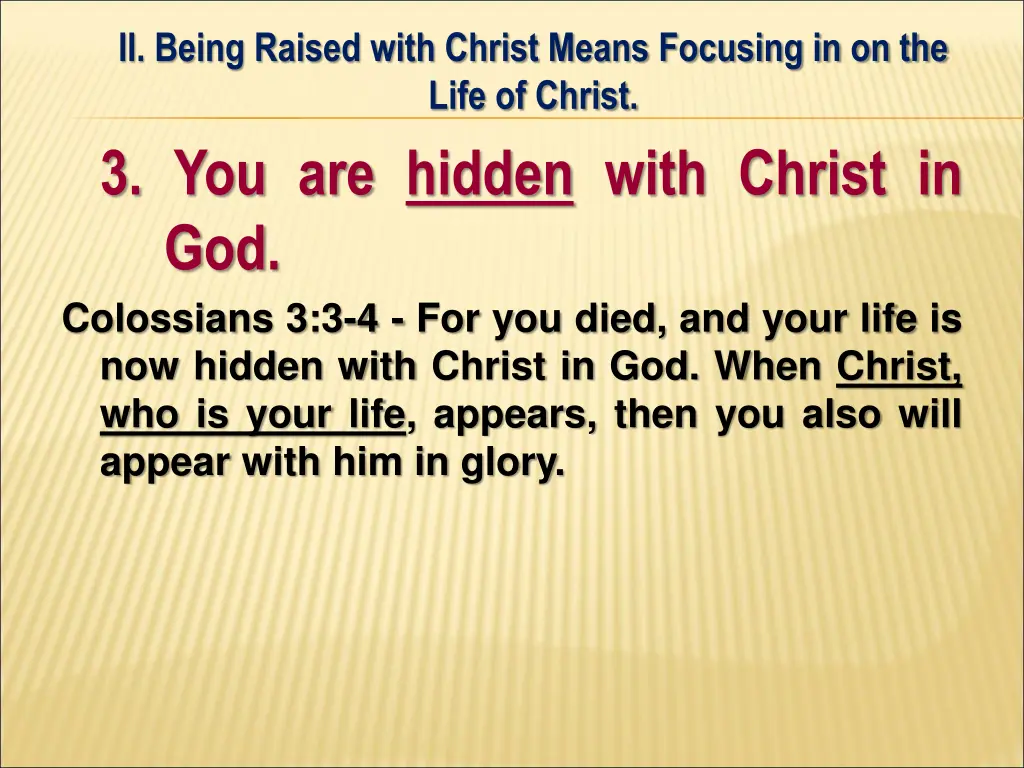 ii being raised with christ means focusing 11