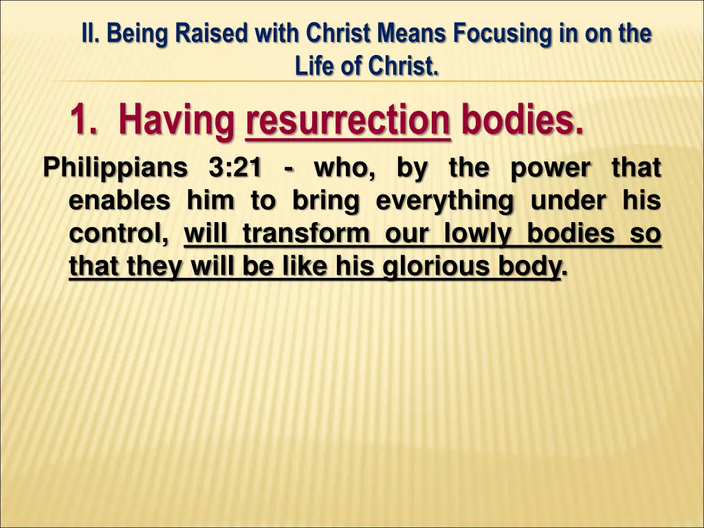 ii being raised with christ means focusing 3