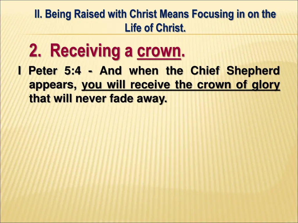 ii being raised with christ means focusing 4