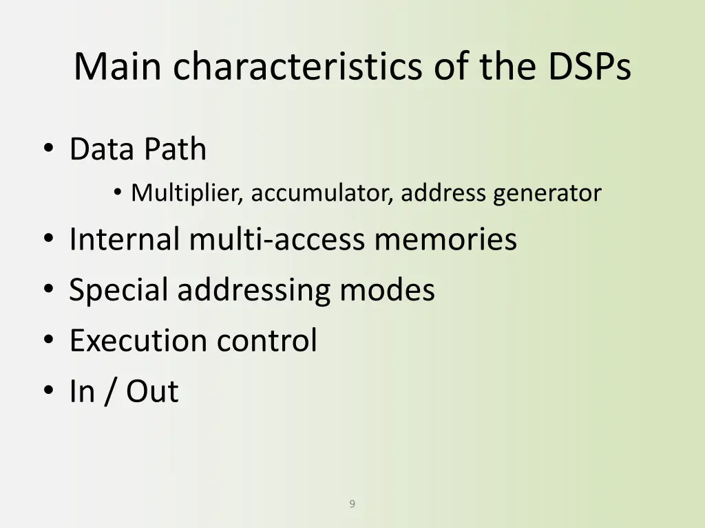 main characteristics of the dsps
