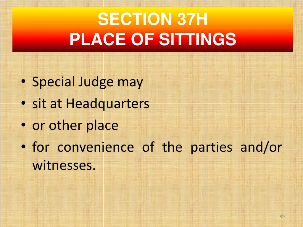 section 37h place of sittings