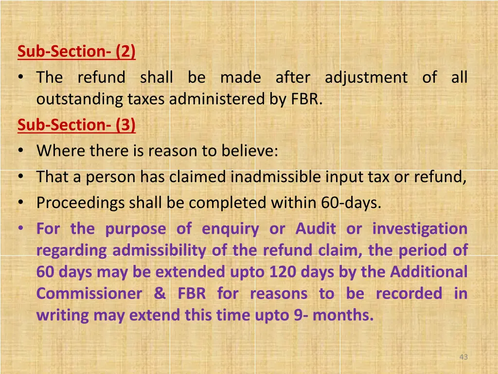 sub section 2 the refund shall be made after