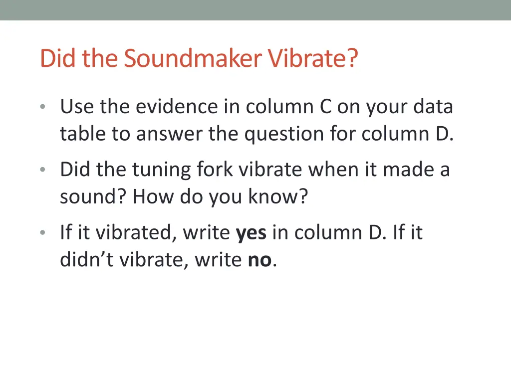 did the soundmaker vibrate