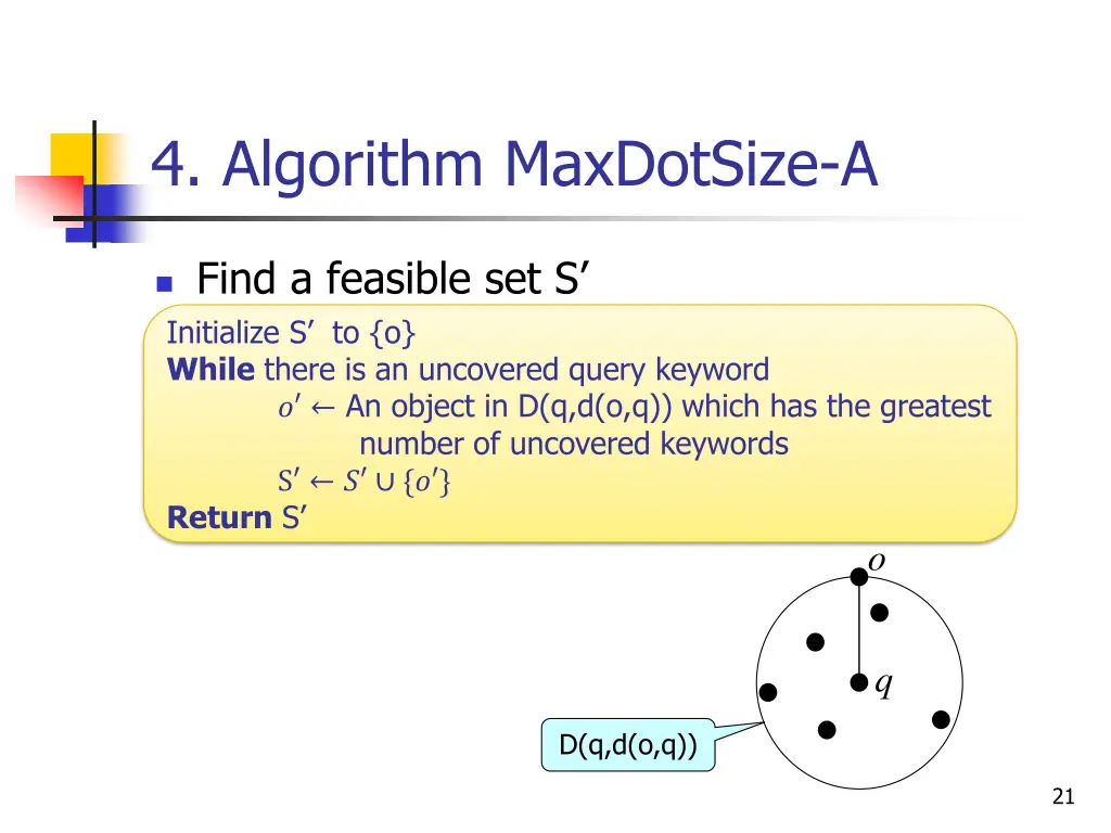 4 algorithm maxdotsize a 1