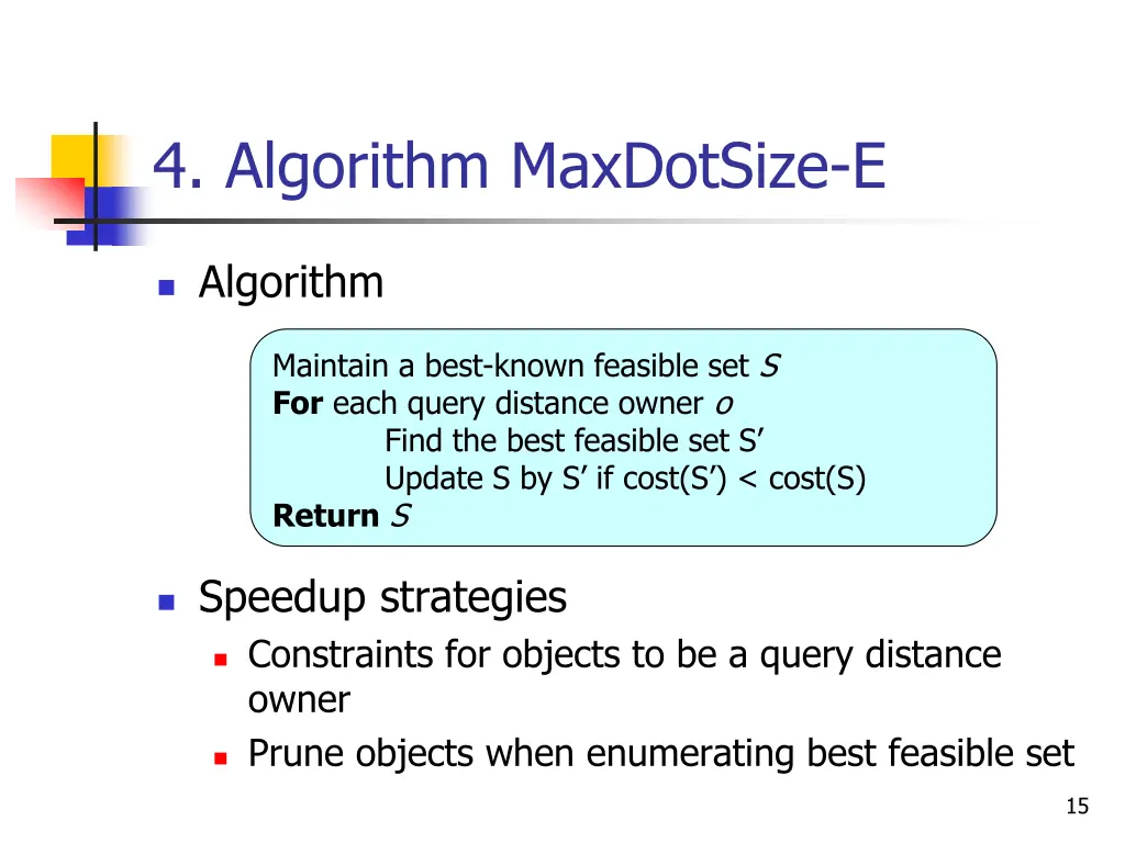 4 algorithm maxdotsize e 1