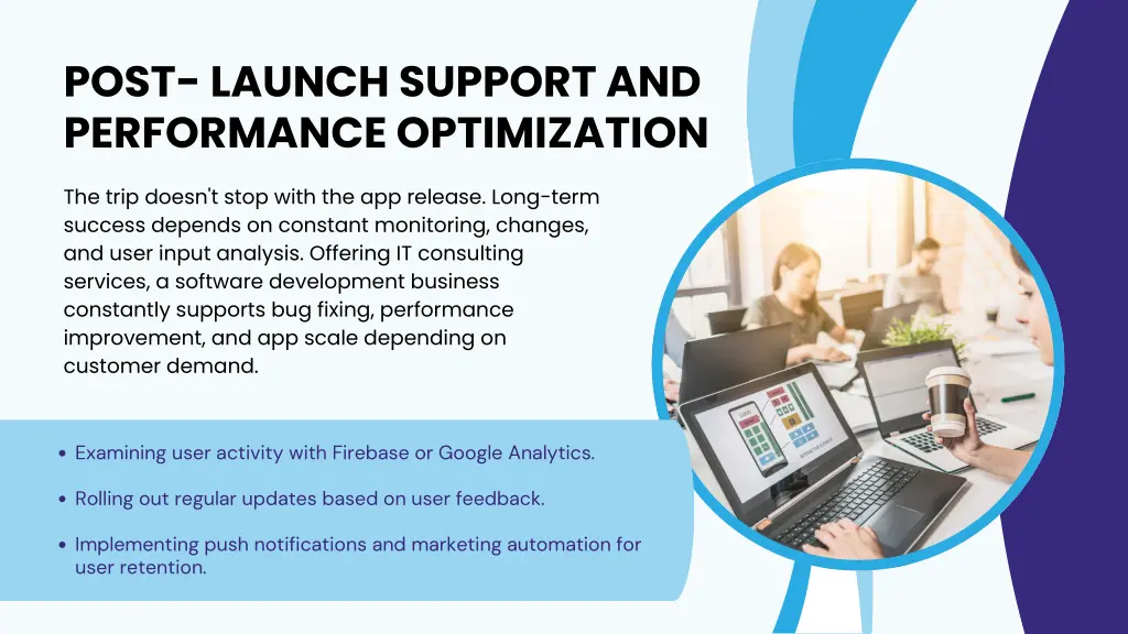 post launch support and performance optimization