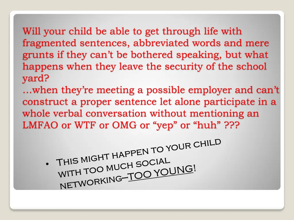 will your child be able to get through life with