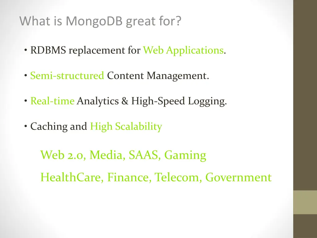 what is mongodb great for